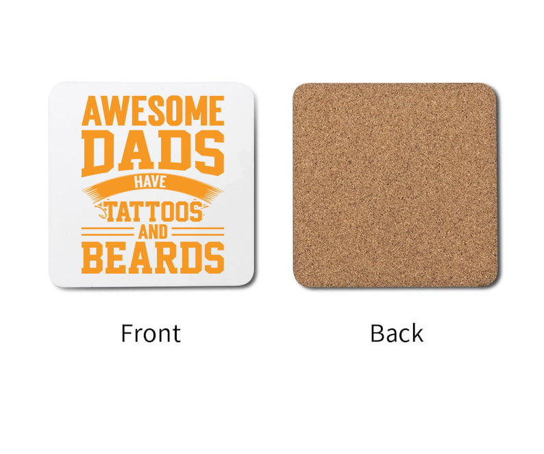 Awesome Dads Have Tattoos And Beards Daddy Custom Father's Day Coaster