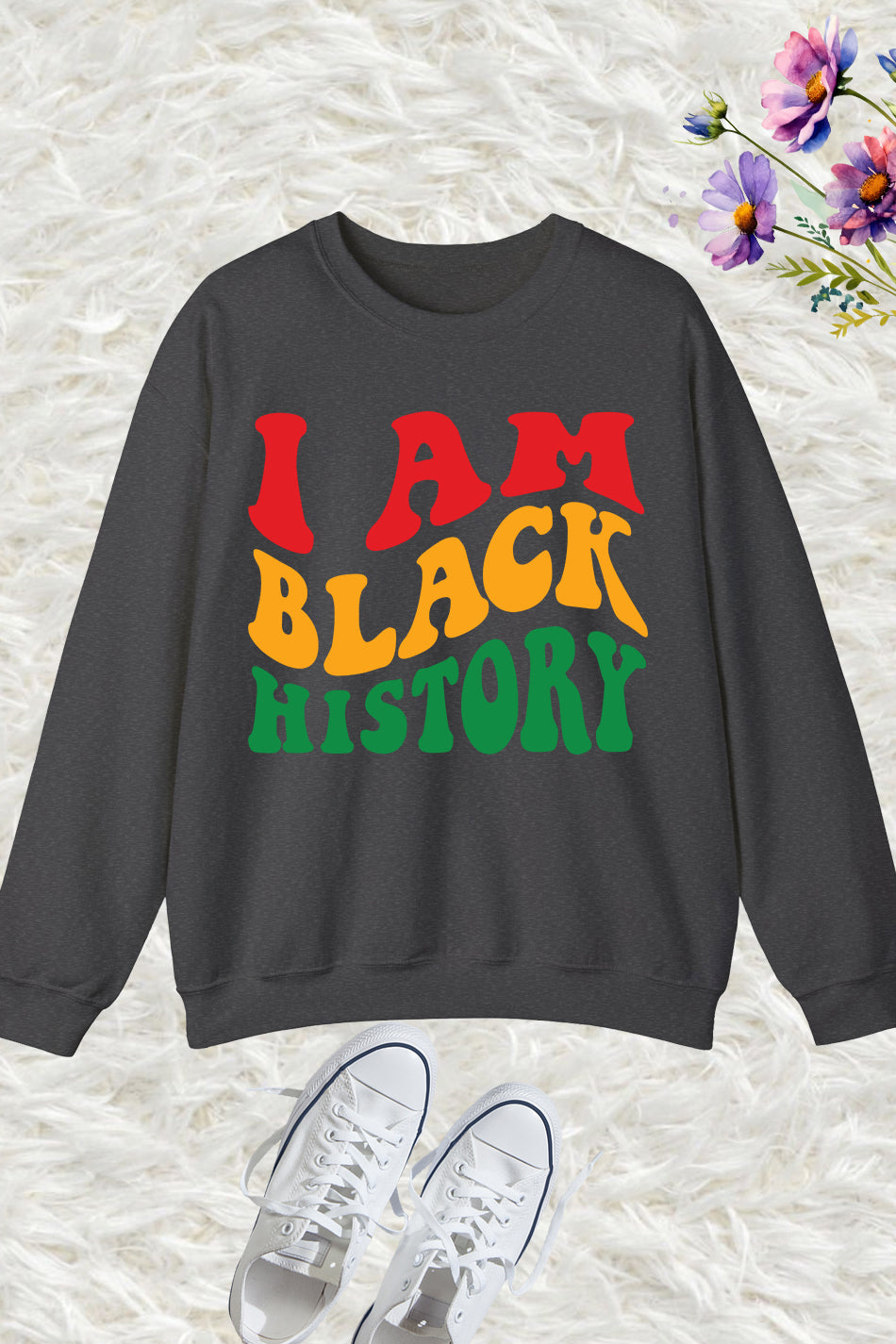 I am Black History Sweatshirt