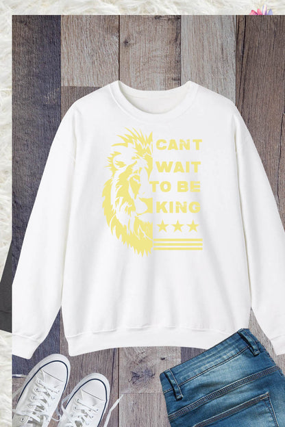 Can't Wait to Be King Lion Sweatshirt