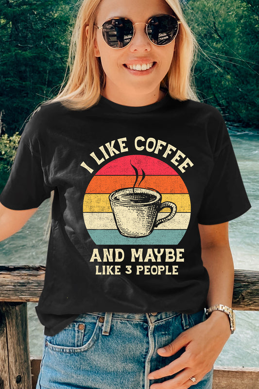 I Like Coffee and Maybe 3 People Vintage Coffee Lover Shirt