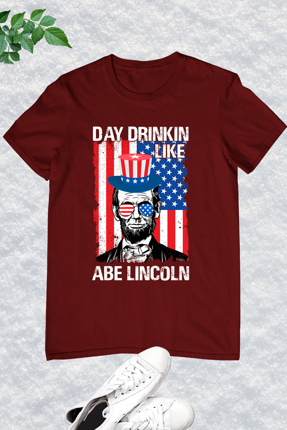 4th of July Day Drinkin Like Abe Lincoln Shirt