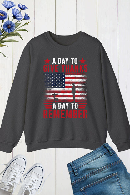 A Day to Give Thanks a Day to Remember Sweatshirts