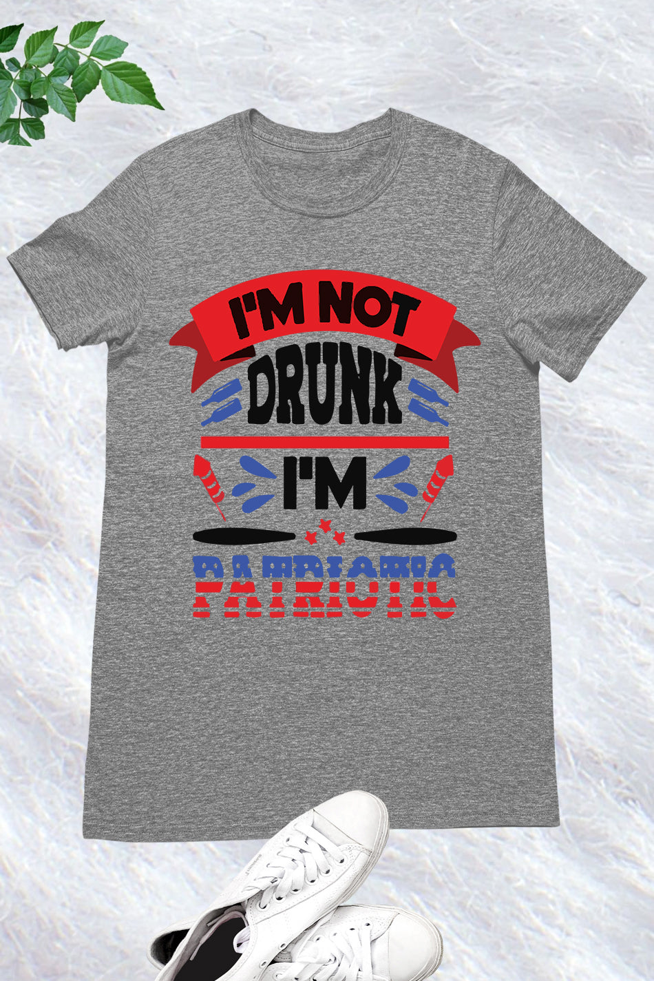 Funny 4th of July Not Drunk Patriotic T-Shirt