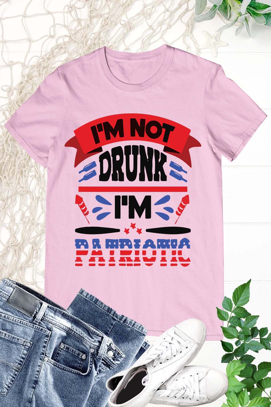  Funny 4th of July Not Drunk Patriotic T-Shirt