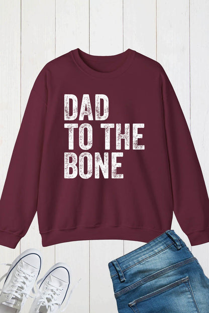 Dad To The Bone Sweatshirt