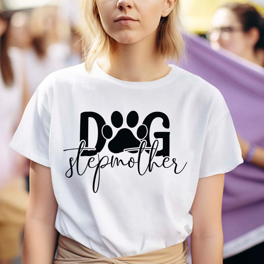 Dog Stepmother Shirts