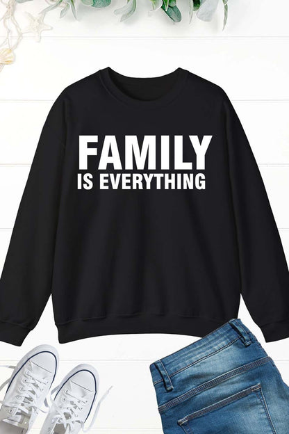 Family Is Everything Family Reunion Gift Sweatshirt