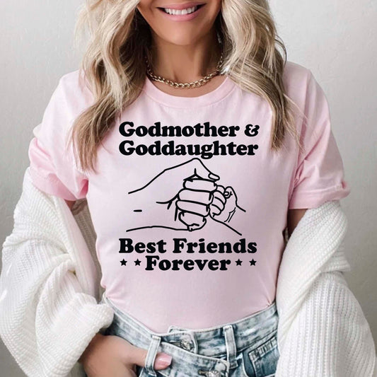 Godmother and Goddaughter Best Friend Forever Shirt