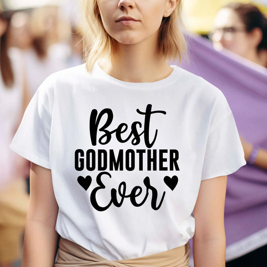 Best Godmother Ever Shirt
