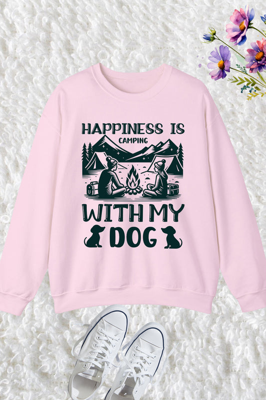 Happiness is Camping with My Dog Sweatshirt