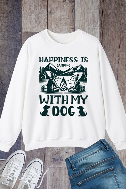 Happiness is Camping with My Dog Sweatshirt