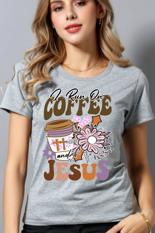 I Run on Coffee and Jesus Lover Faith Tee Shirt