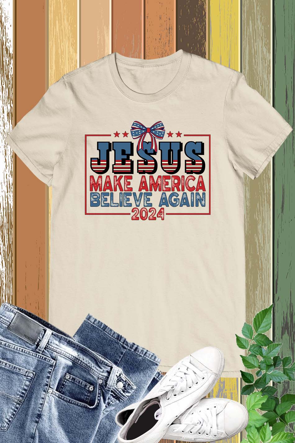 Jesus Make America Believe Again 2024 Shirts