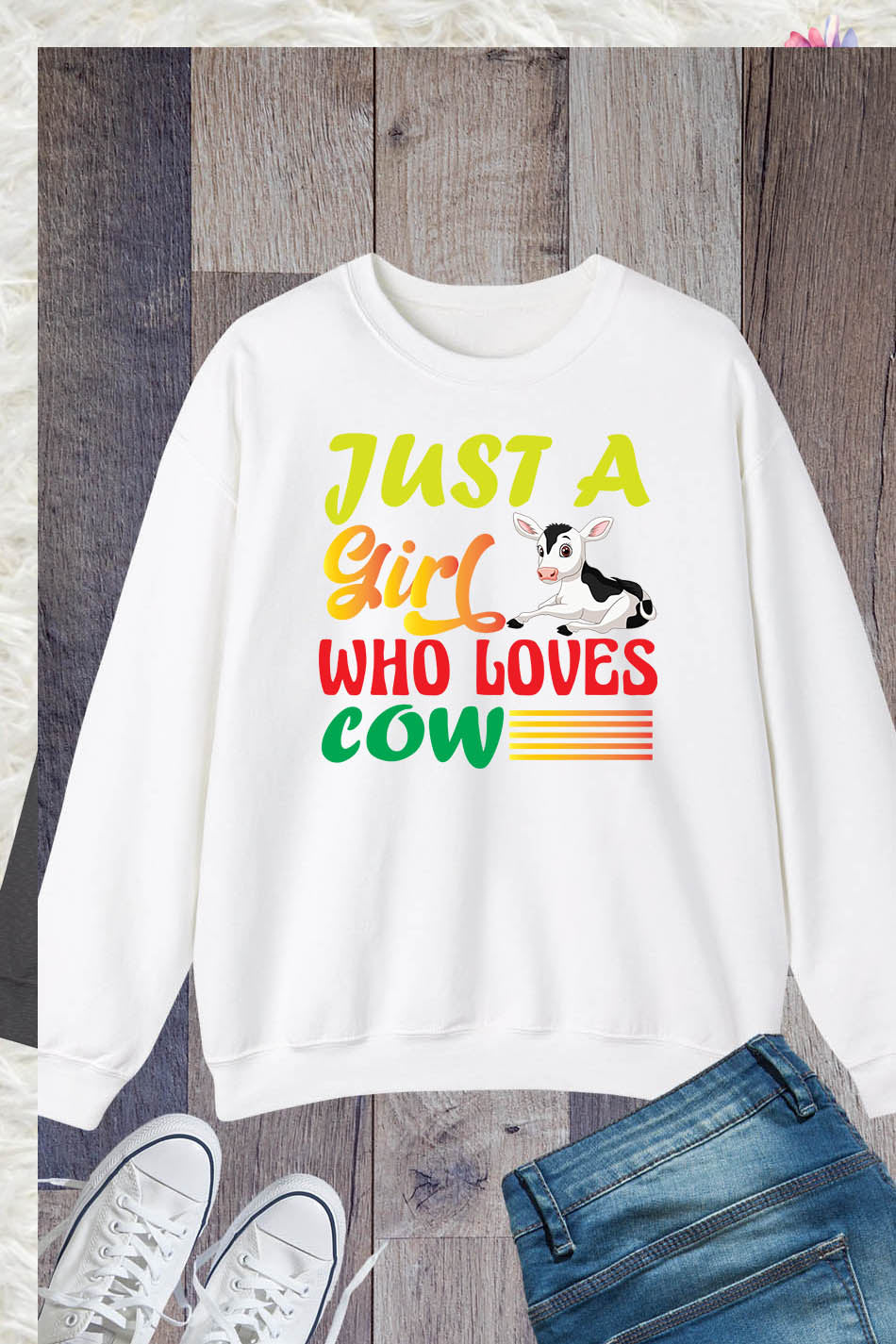 Just a Girl Who Loves Cow Sweatshirt