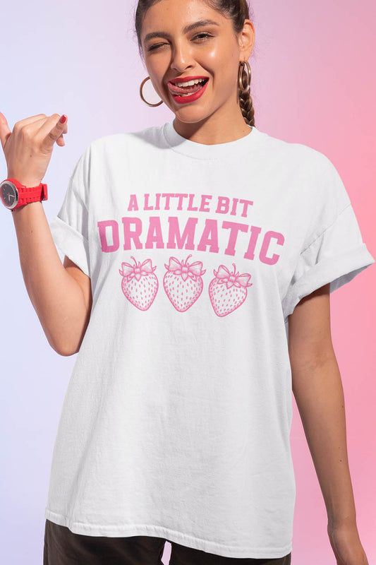 A Little Bit Dramatic Coquette Strawberry shirt