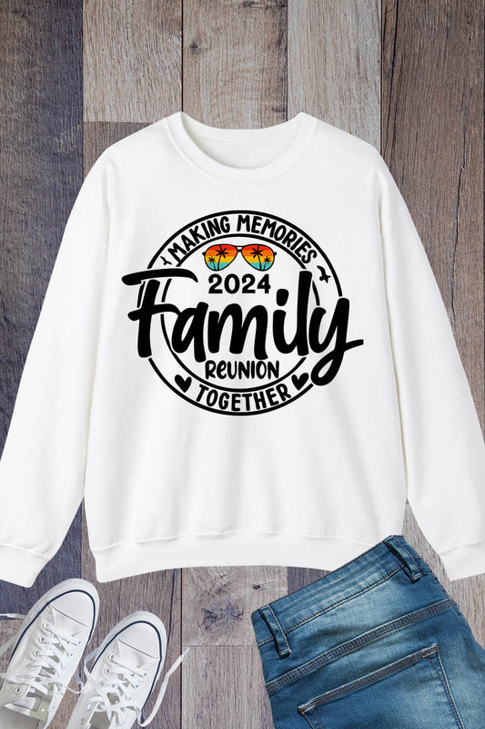 Family Reunion 2024 Sweatshirt