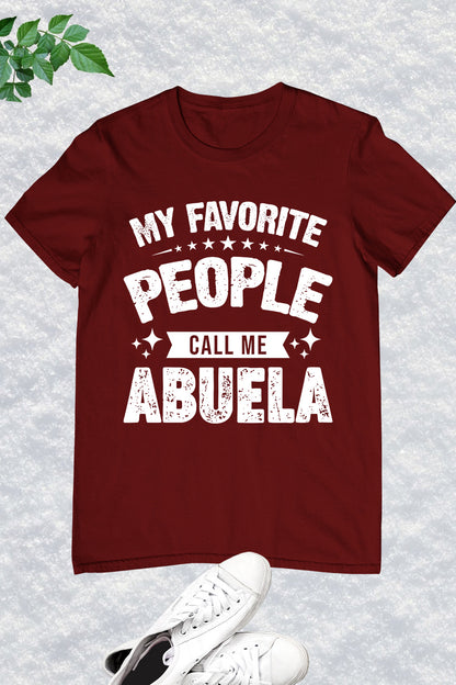 My Favorite People Call Me Abuela T shirt Gigi Tee