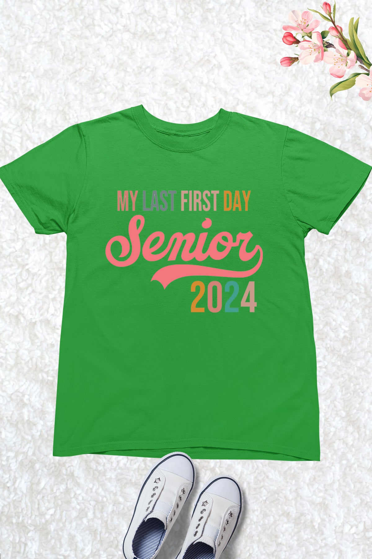 My Last First Day Senior 2024 T Shirt