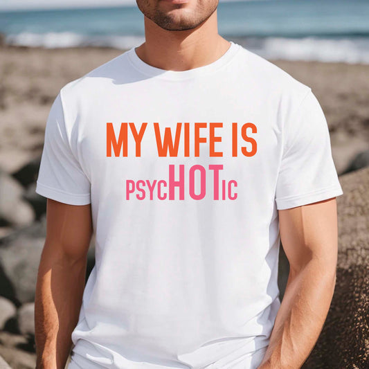 My Wife Is Hot Funny Shirt