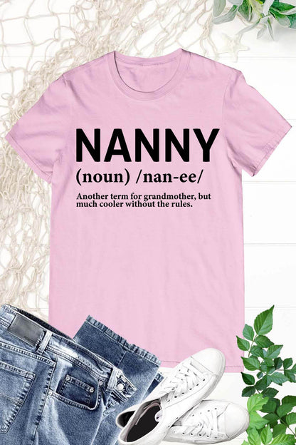 Nanny Definition Funny Nana Shirt