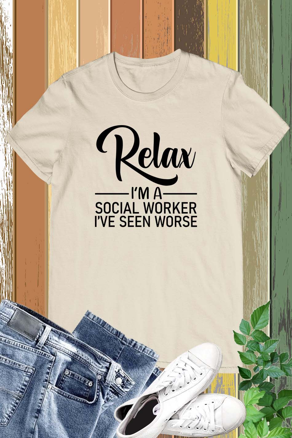 Social Work Tee Shirts Relax Motivation T-shirt