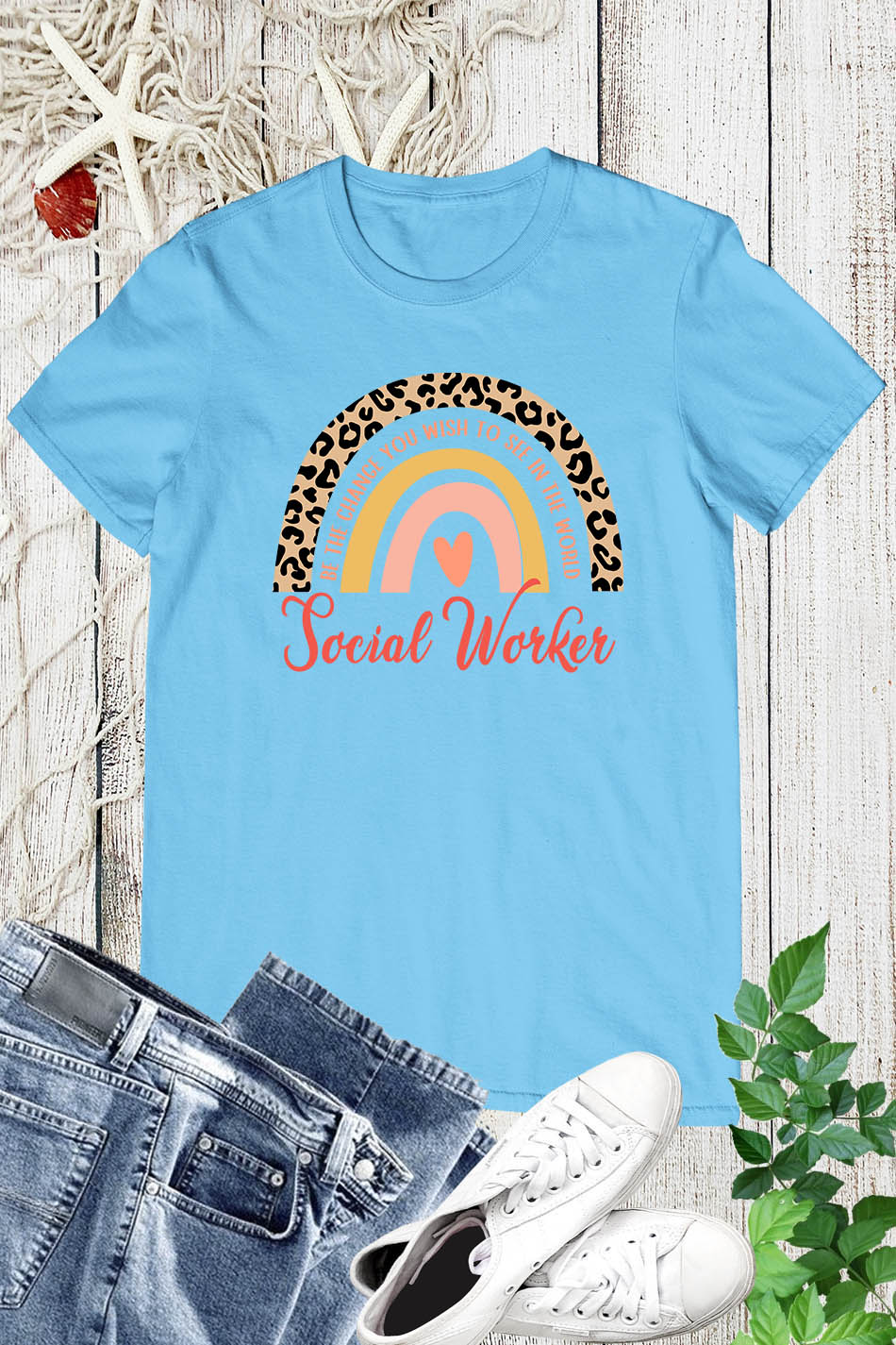 Be the Change Inspirational Social Work T Shirt