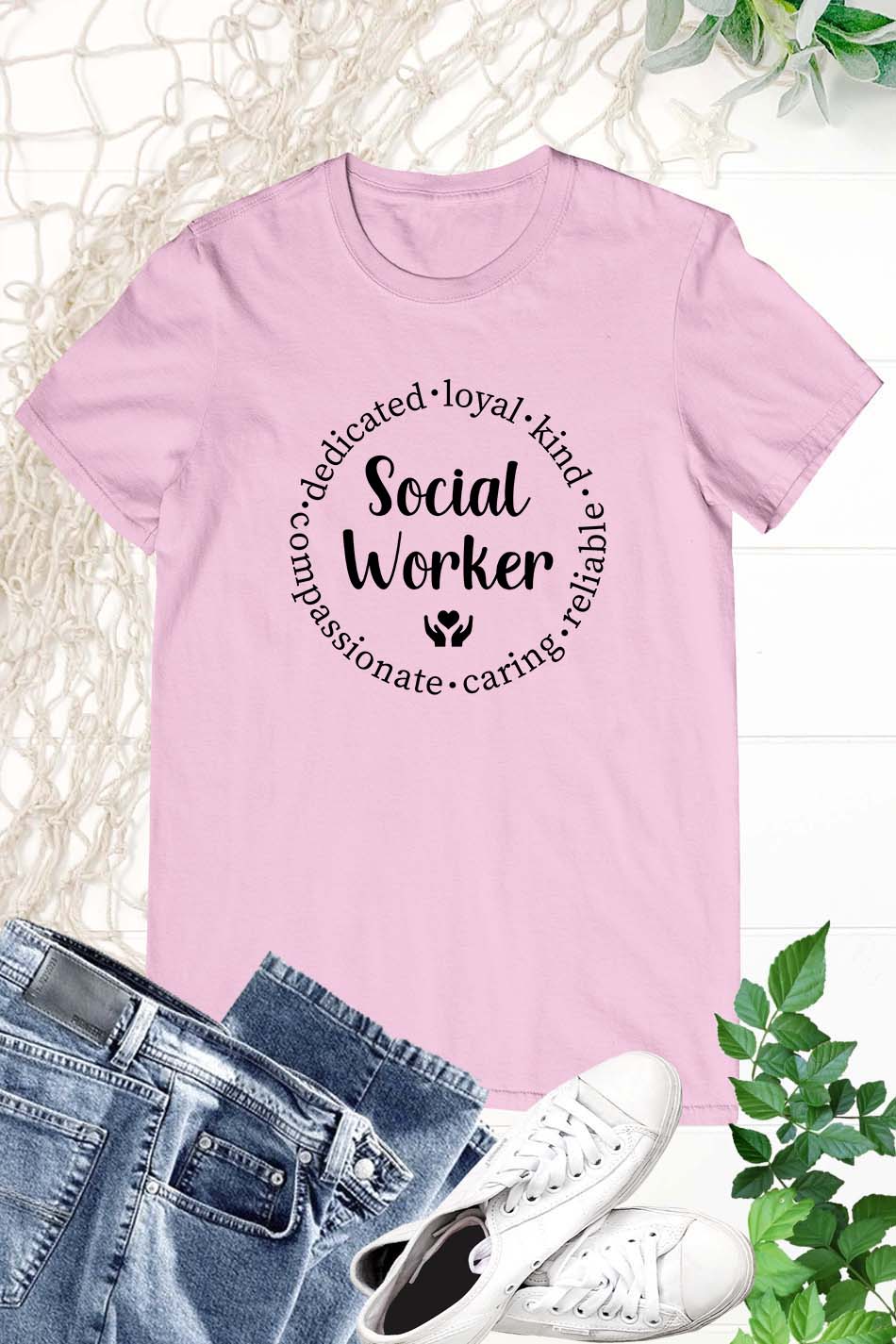 Dedicated Loyal kind Caring Social Worker T Shirt