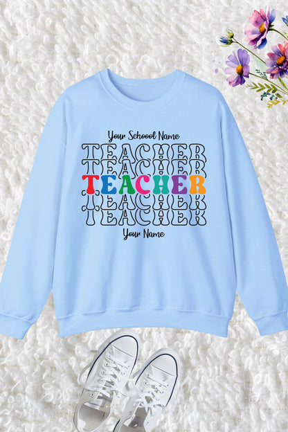 Personalised Teacher Sweatshirt With School Name