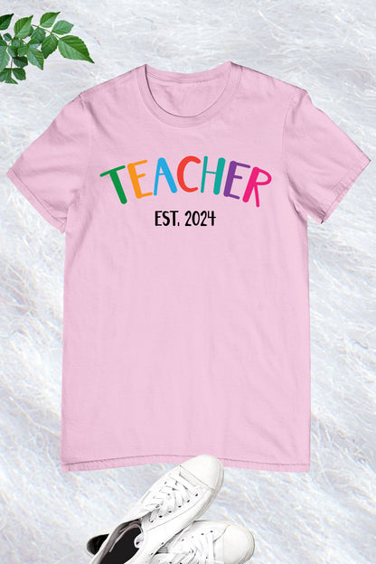 Teacher Est 2024 Shirt New Teacher Gift