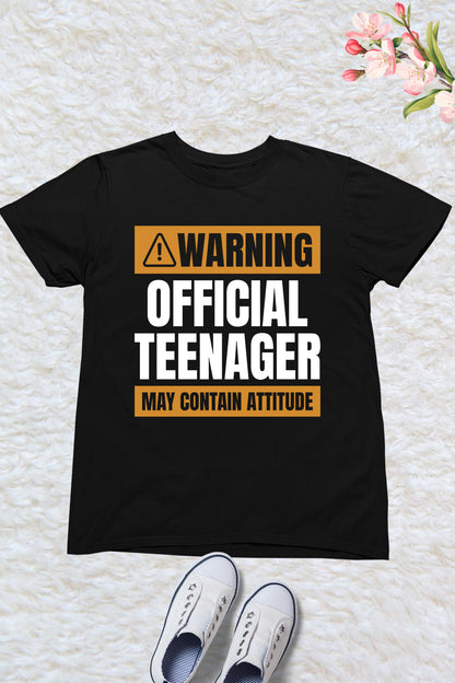 Warning Official Teenager May Contain Attitude Funny Birthday Shirt