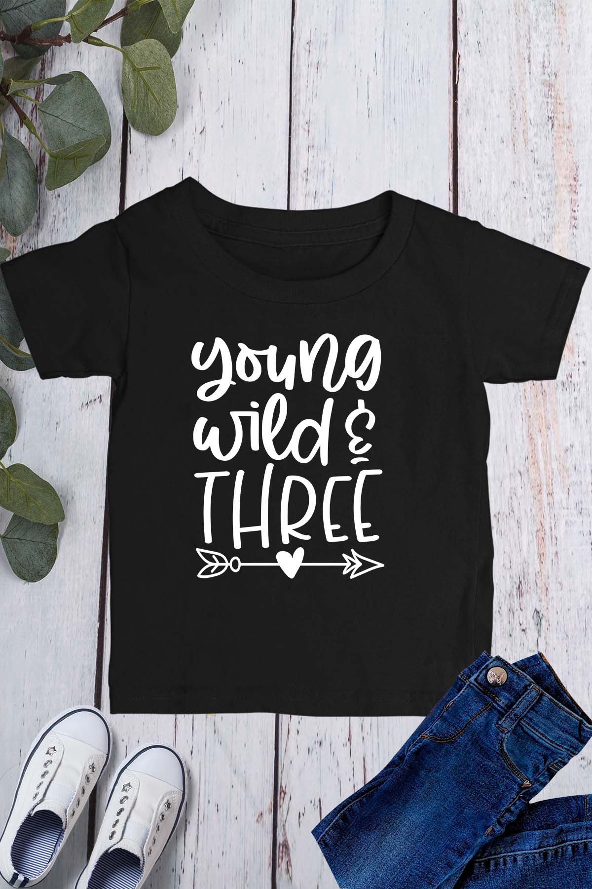 Young Wild Three Shirt