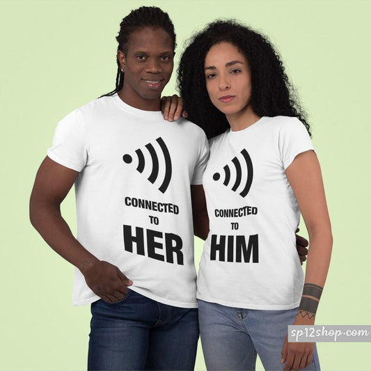 Matching Couples T shirt Wifi Sign Connected To Him Hers Clothes Outfits