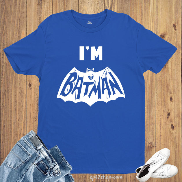 I\'m Batman Super Hero Comics T Shirt – Slogan Child Shop Knight SP12 Dark