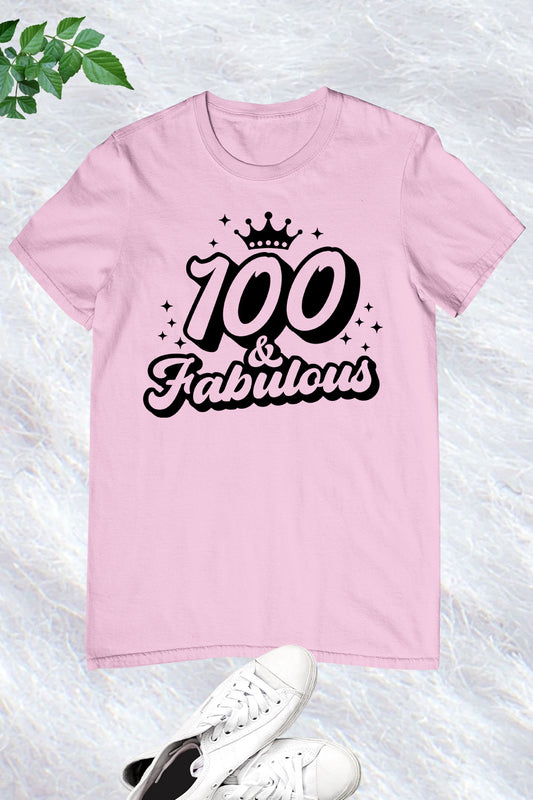 100 and Fabulous Birthday Shirts