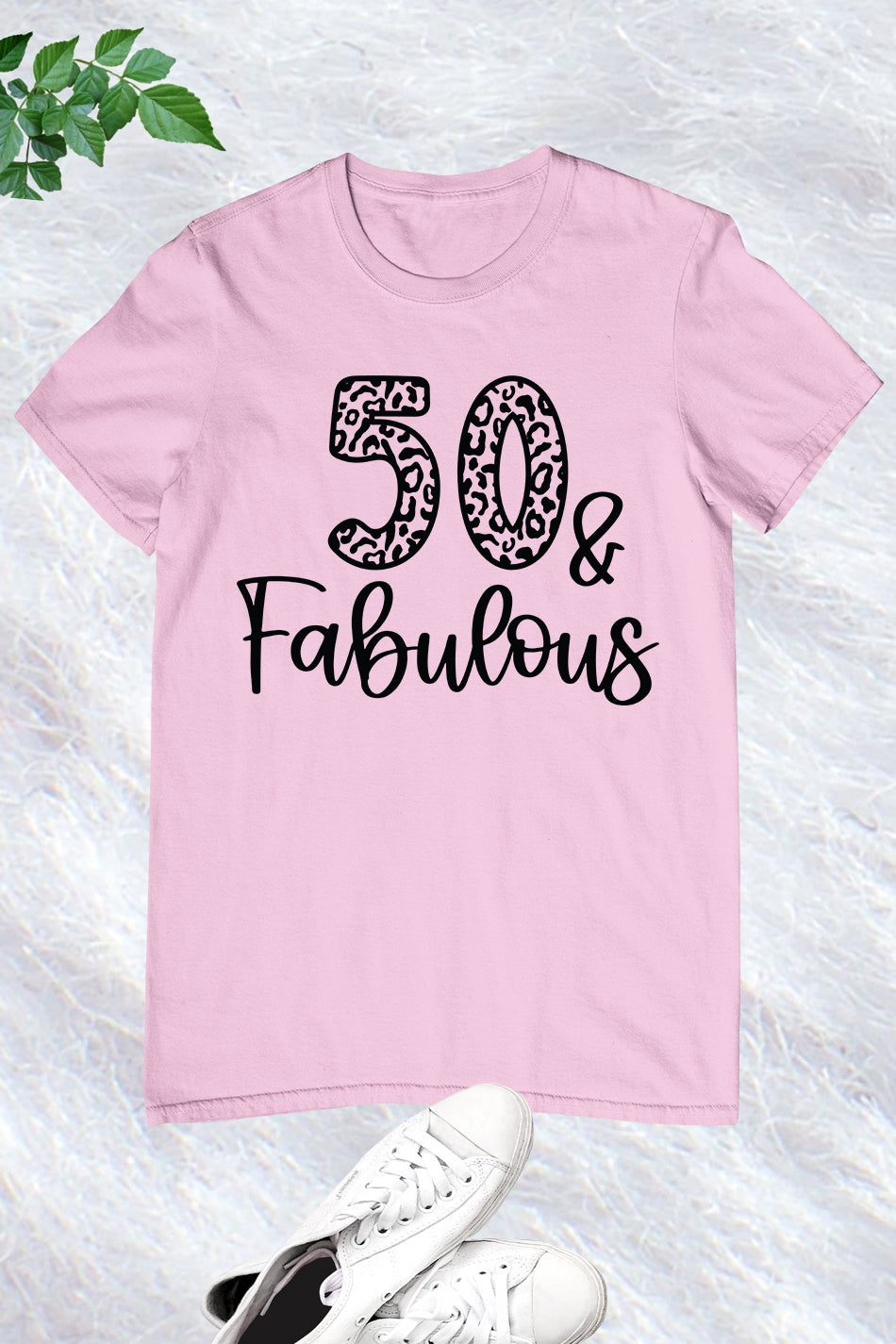 50 and Fabulous Birthday T Shirt