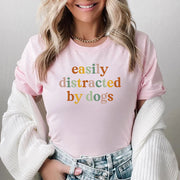 Easily Distracted By Dogs Funny Dog Paw Dog Lover Cute Puppy Shirts