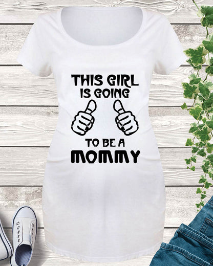 This Girl Is Going To Ba A Mommy Maternity T Shirt