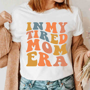 in-my-tired-mom-era-funny-mom-mothers-day-announcement-mama-t-shirts