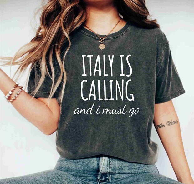 Italy is Calling and I Must Go Funny Family Trip Vacation Gifts Shirt