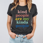 Kind People Are My Kinda People Kindergarten Preschool Teacher Shirt