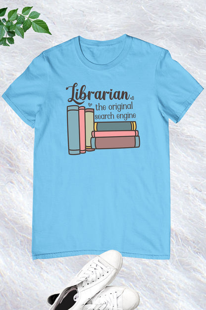 Funny Library Librarian The original Search Engine Shirts