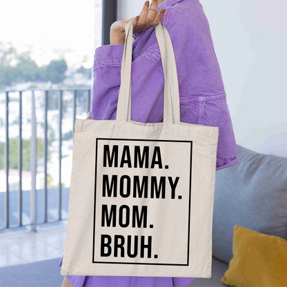 Mama Mommy Mom Bruh Funny Sarcastic Quotes Mothers Day T Shirt Gifts