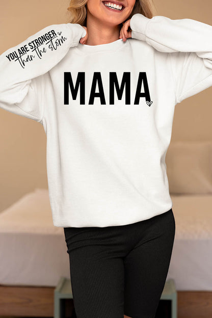 Mama You are Stronger Than The Storm Sweatshirt