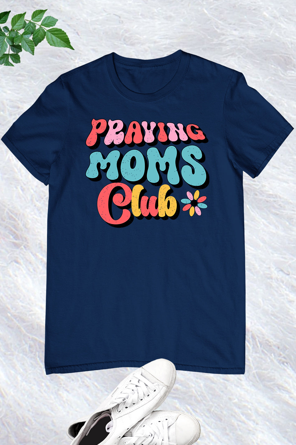 Praying Moms Club Prayer Shirt
