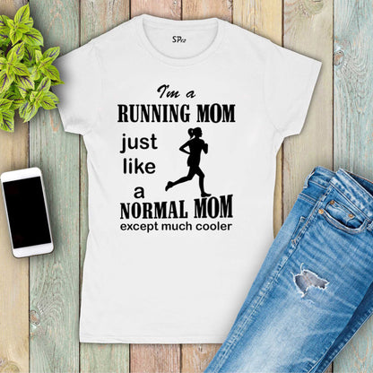 Mommy Mom T Shirt Running Mom Mothers Slogan