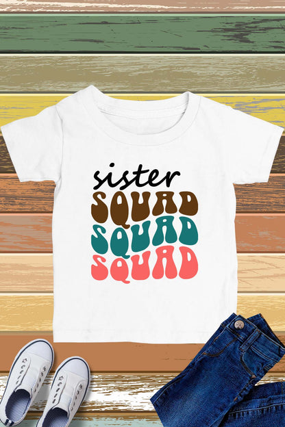Sister Squad Shirts Kid