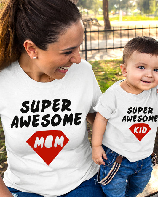Super Awesome Mom Kid Mommy Son Daughter Mothers Day Family Matching T shirt