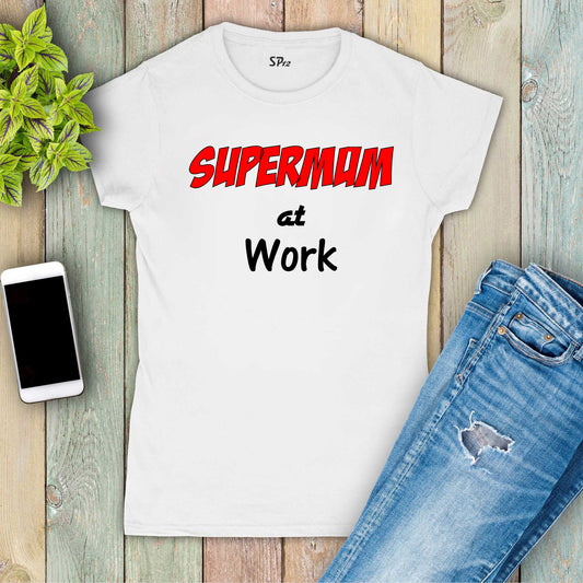 Family Women Mom T Shirt Super Mom Motherhood Slogan