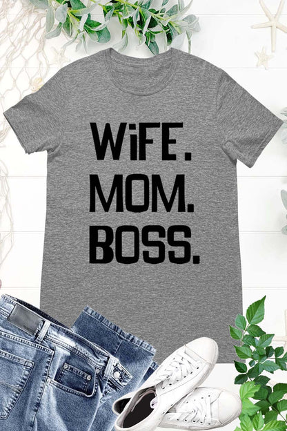 Wife Mom Boss Ladies T Shirt