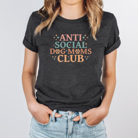 Anti Social Dog Moms Club Custom Dog Lover Retro Dog Mama T-shirts